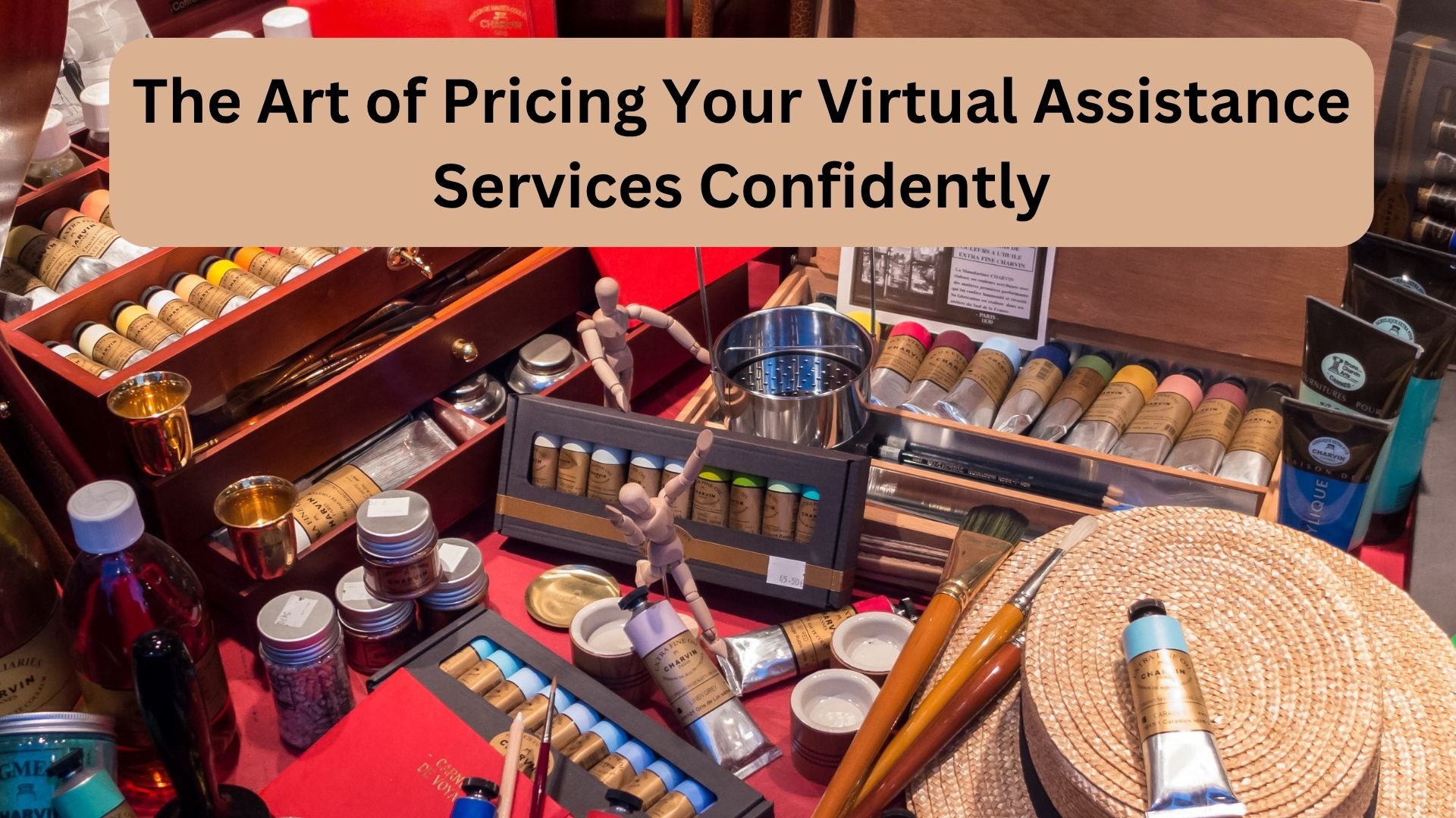 The Art of Pricing Your Virtual Assistance Services Confidently