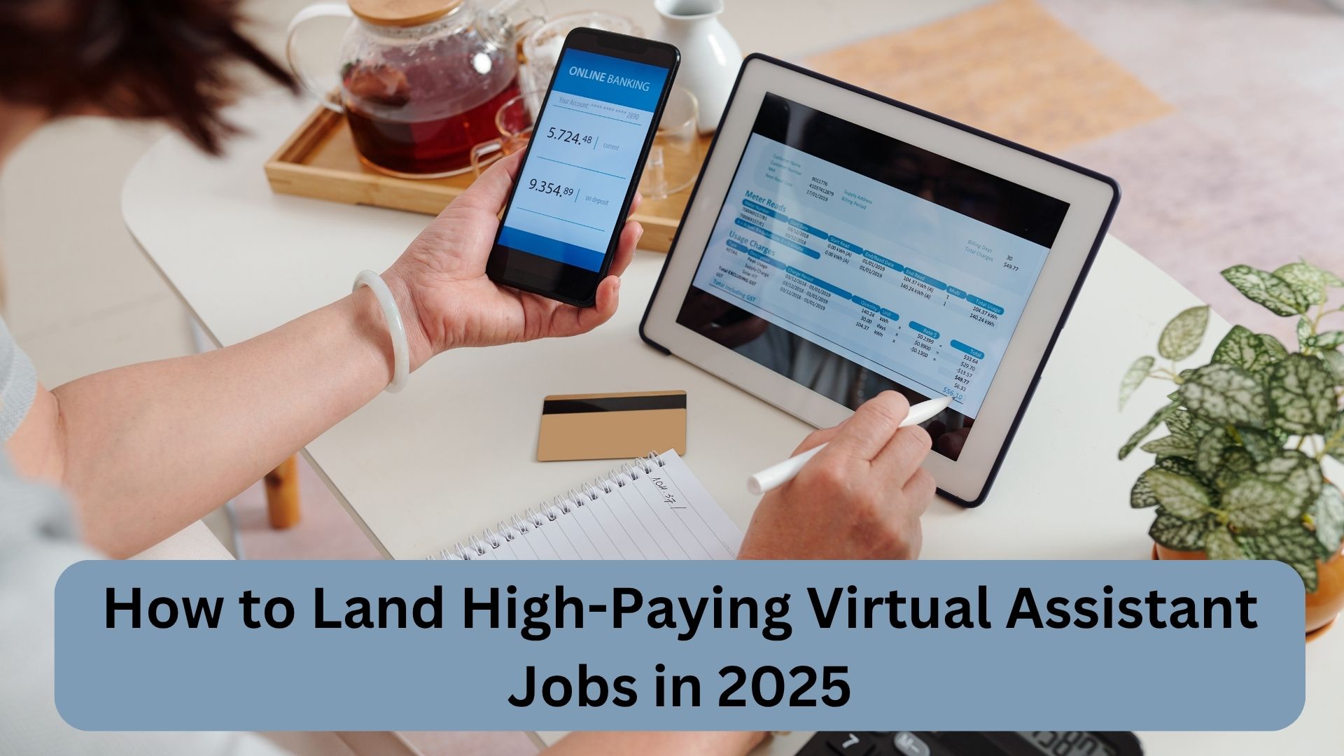 How to Land High-Paying Virtual Assistant Jobs in 2025