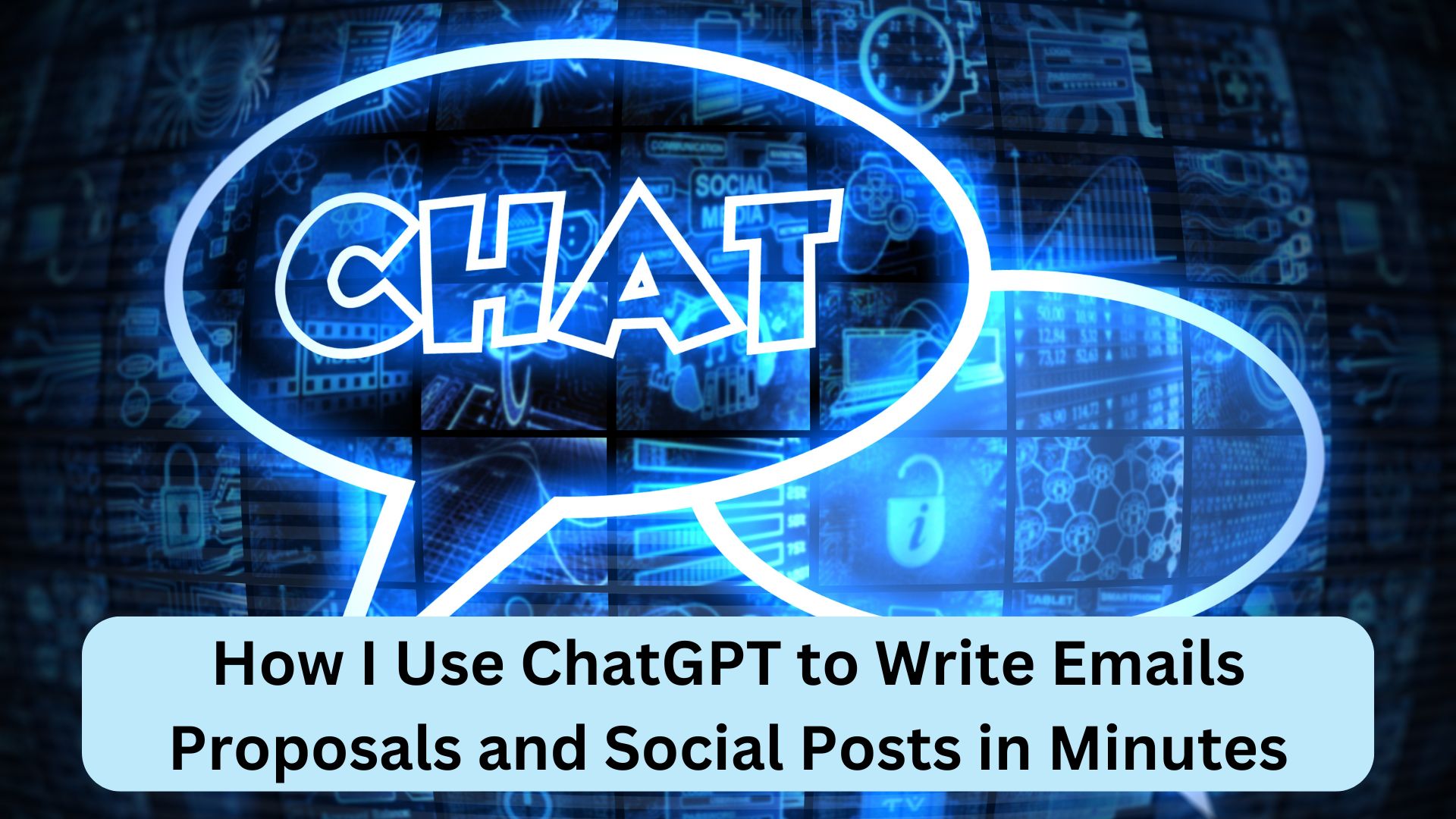 How I Use ChatGPT to Write Emails, Proposals, and Social Posts in Minutes