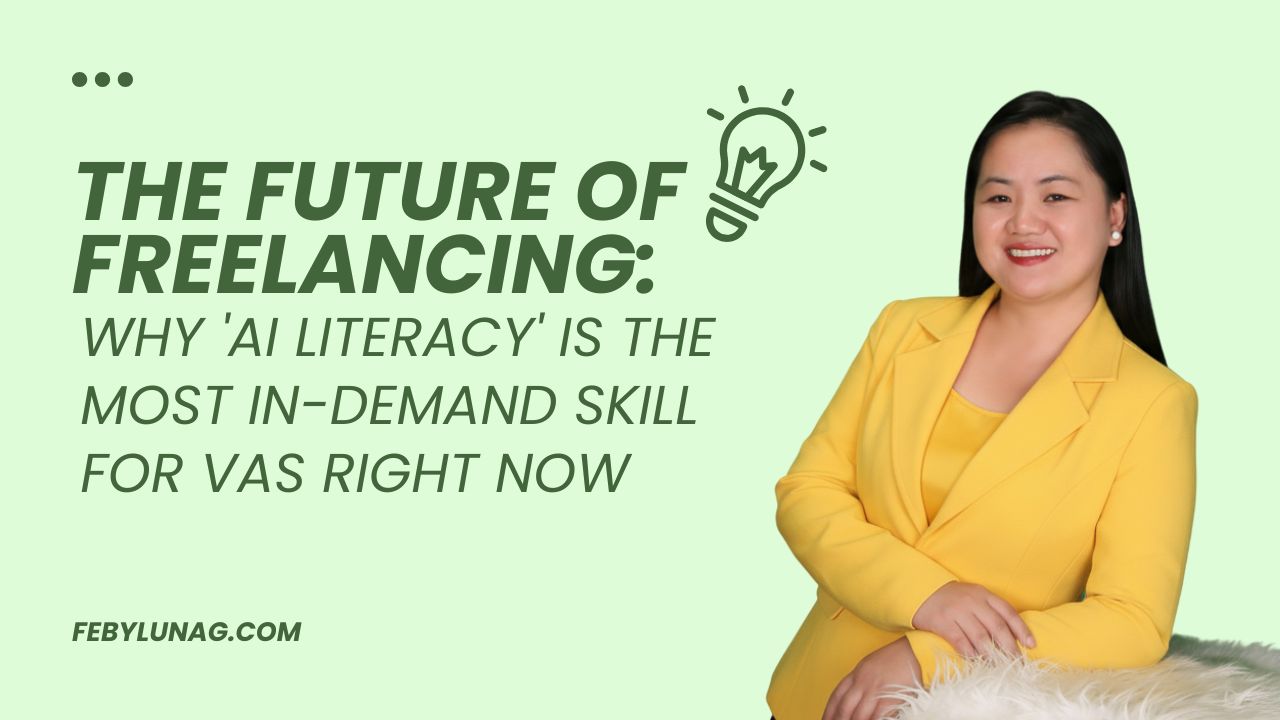 The Future of Freelancing: Why ‘AI Literacy’ is the Most In-Demand Skill for VAs Right Now