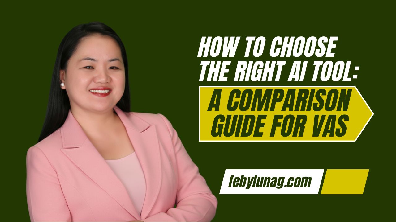 How to Choose the Right AI Tool: A Comparison Guide for VAs