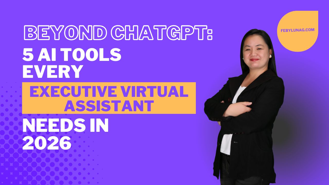 Beyond ChatGPT: 5 AI Tools Every Executive Virtual Assistant Needs in 2026