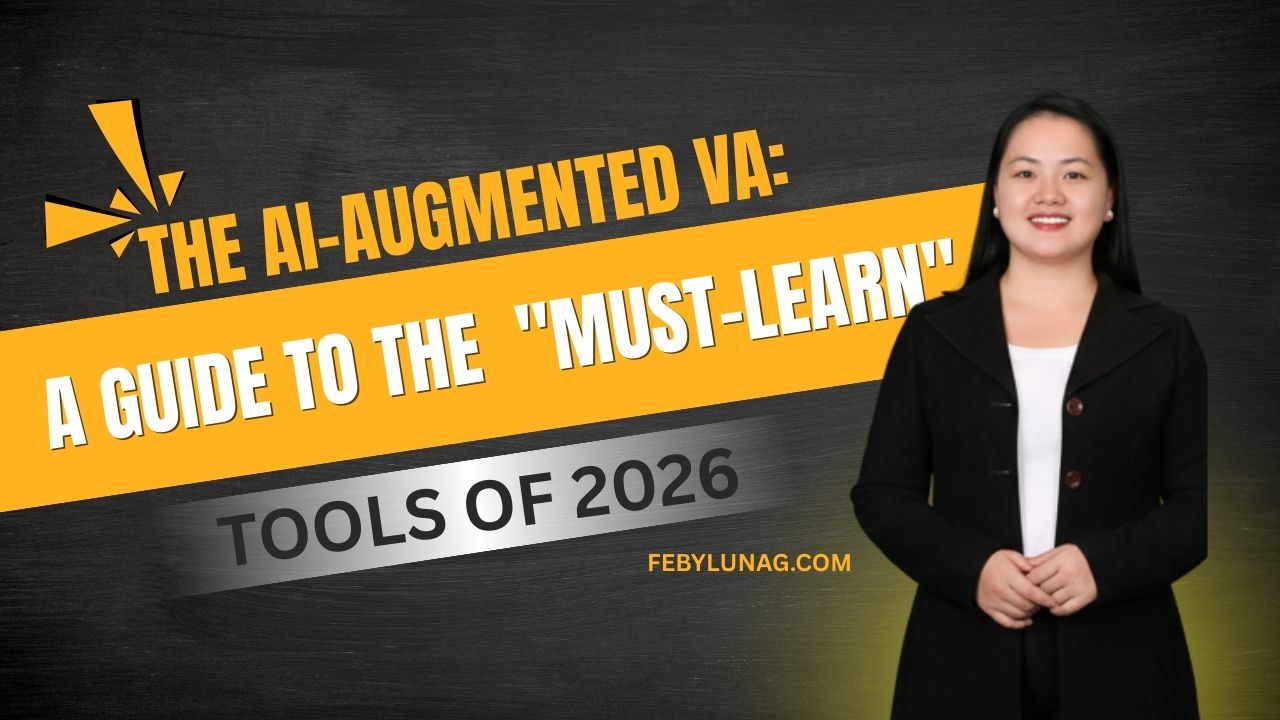 The AI-Augmented VA: A Guide to the “Must-Learn” Tools of 2026