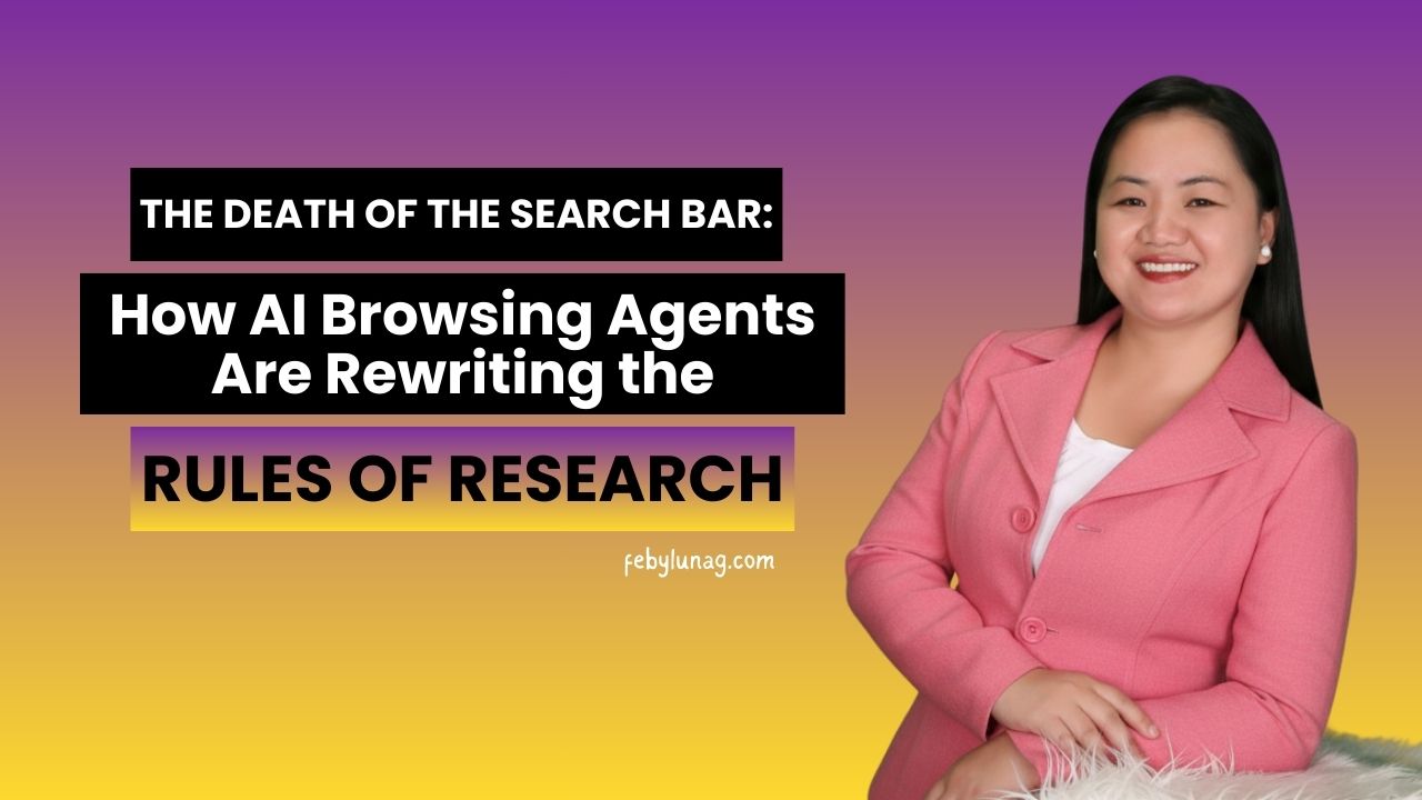 The Death of the Search Bar: How AI Browsing Agents Are Rewriting the Rules of Research - febylunag.com